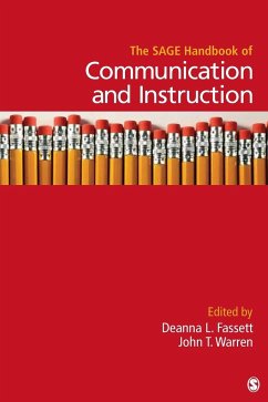 The SAGE Handbook of Communication and Instruction - Fassett, Deanna L.; Warren, John T.