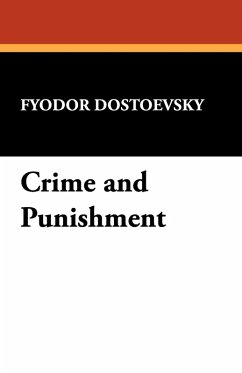 Crime and Punishment - Dostoevsky, Fyodor Mikhailovich