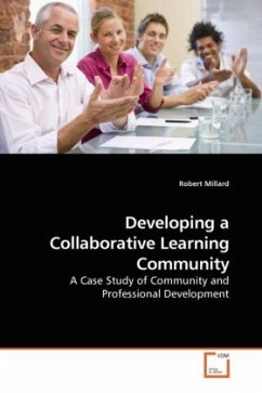 Developing a Collaborative Learning Community - Millard, Robert