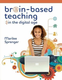 Brain-Based Teaching in the Digital Age - Sprenger, Marilee