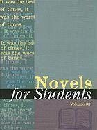 Novels for Students: Presenting Analysis, Context and Criticism on Commonly Studied Novels