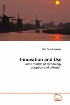 Innovation and Use - Perez-Sebastian, Fidel