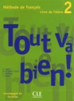 Tout Va Bien! Level 2 Textbook with Portfolio - Auge