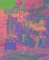 Discovering Knights & Castles - Platt, Richard