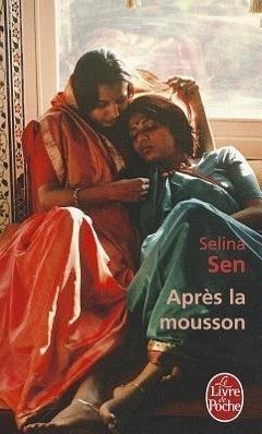 Après La Mousson - Sen, Selina