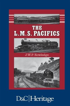 London, Midland and Scottish Railway Pacifics - Rowledge, J W P