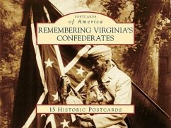 Remembering Virginia's Confederates - Heuvel, Sean M.