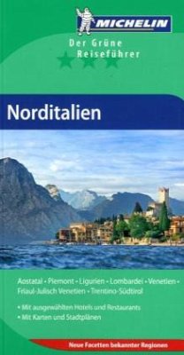Michelin Der Grüne Reiseführer Norditalien