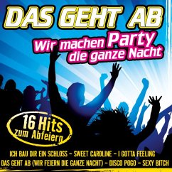 Das Geht Ab-Wir Machen Party Die Ganze Nacht - Diverse