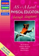 AS and A Level Physical Education through Diagrams - Morton, David / Baugniet, Nicholas / Jones, Gillian / Walters, David