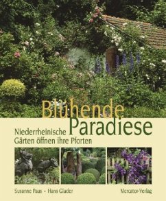 Blühende Paradiese - Paus, Susanne; Glader, Hans