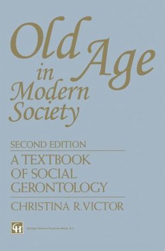 Old Age in Modern Society - Victor, Christina R.