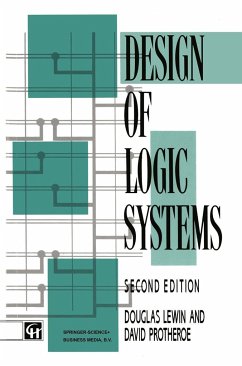 Design of Logic Systems - Lewin, Douglas;Protheroe, David