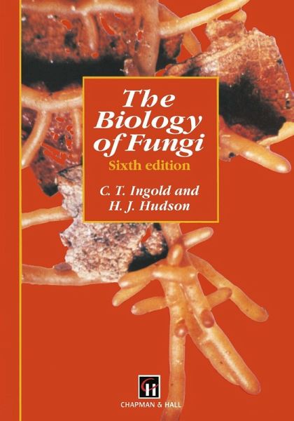 The Biology of Fungi The Biology of Fungi