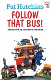 Follow That Bus Follow That Bus