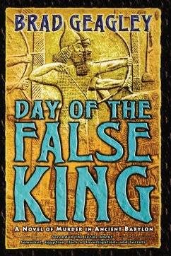 Day of the False King - Geagley, Brad