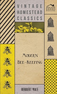 Modern Bee-Keeping - Mace, Herbert