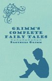 Grimm's Complete Fairy Tales