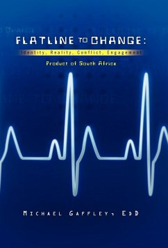Flatline to Change - Gaffley, Michael Edd