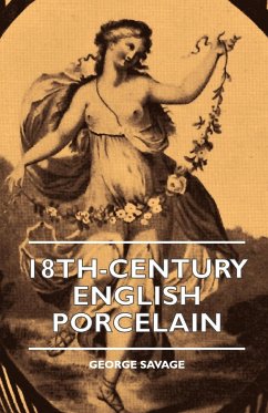18th-Century English Porcelain - Savage, George