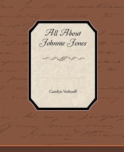 All About Johnnie Jones - Verhoeff, Carolyn