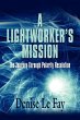 A LIGHTWORKER'S MISSION - Bild 1
