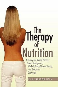 The Therapy of Nutrition - Duchene, Kathleen Rd