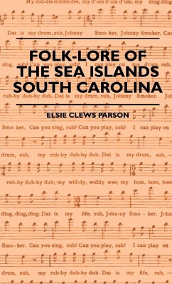 Folk-Lore of the Sea Islands - South Carolina - Parson, Elsie Clews