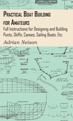 Practical Boat Building for Amateurs - Neison, Adrian