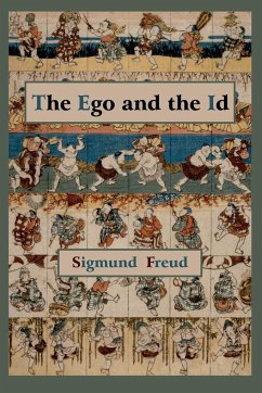The Ego and the Id - First Edition Text - Freud, Sigmund