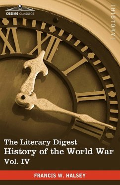 The Literary Digest History of the World War, Vol. IV (in Ten Volumes, Illustrated)