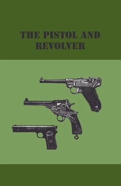 The Pistol And Revolver Cover The Pistol And Revolver