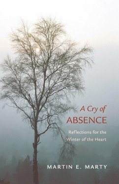 A Cry of Absence - Marty, Martin E.