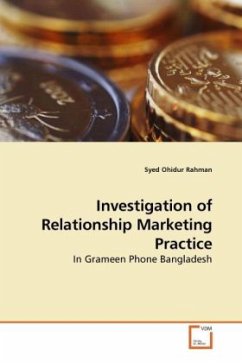 Investigation of Relationship Marketing Practice - Rahman, Syed Ohidur