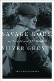 Savage Gods, Silver Ghosts