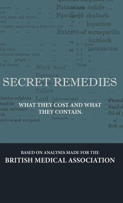 Secret Remedies - What They Cost and What They Contain - Various