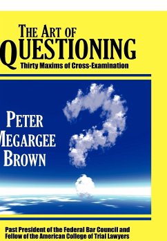 The Art of Questioning - Brown, Peter Megargee