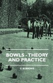 Bowls - Theory And Practice