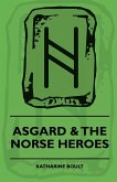 Asgard & the Norse Heroes