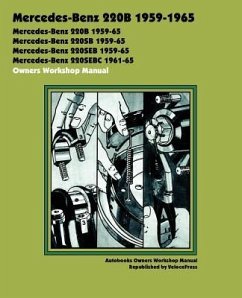 Mercedes-Benz 220b 1959-1965 Owners Workshop Manual