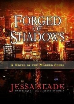 Forged of Shadows: A Novel of the Marked Souls - Slade, Jessa