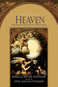 My Dream of Heaven: A Nineteenth Century Spiritual Classic - Ruter-Springer, Rebecca