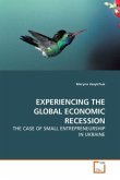 EXPERIENCING THE GLOBAL ECONOMIC RECESSION