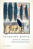 Thinking Poetry: Readings in Contemporary Women's Exploratory Poetics
