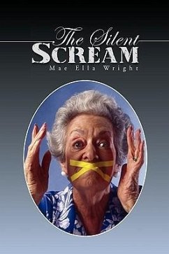 The Silent Scream - Wright, Mae Ella