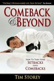 Comeback & Beyond: How to Turn Your Setbacks Into Comebacks