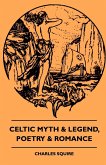 Celtic Myth & Legend, Poetry & Romance