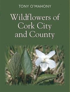 Wildflowers of Cork City and County - O'Mahony, Tony