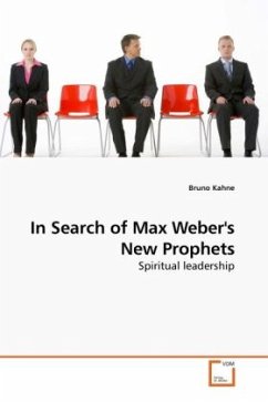 In Search of Max Weber's New Prophets - Kahne, Bruno