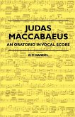 Judas Maccabaeus - An Oratorio In Vocal Score